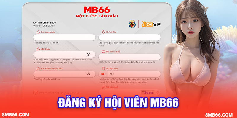 Hướng dẫn đăng ký Mb66 đơn giản